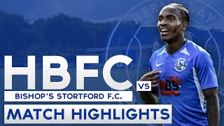 Match Highlights  vs Bishops Stortford FC [upl. by Granlund682]