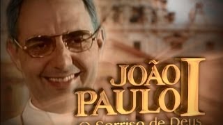 Filme JOÃƒO PAULO I  O SORRISO DE DEUS [upl. by Koetke]