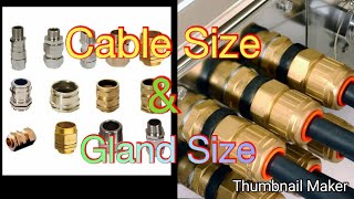 Cable Size and Gland Size full Details [upl. by Aiek]