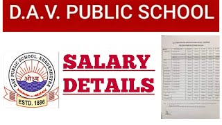 Complete Salary Details of DAV School teaching amp non teaching staff [upl. by Trevar271]