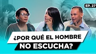 Crisis de pareja ¿Por qué el hombre no escucha [upl. by Fiora]