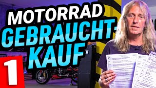 Motorrad Gebrauchtkauf Part 1 – Vorbereitung und erste Sichtprüfung [upl. by Charlotte961]