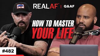 How To Master Your Life With These Skills  Ep 482 QampAF [upl. by Irwin]