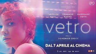 Vetro 2022  Trailer Ufficiale [upl. by Tram57]