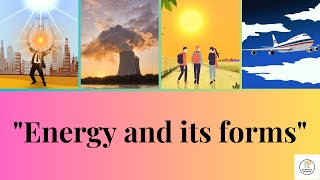 Energy and its Forms  physics read description science educationalvideo physics [upl. by Namreh]