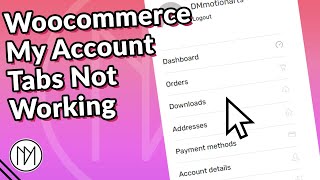 Woocommerce My Account Tabs Not Working  Wordpress Tutorial  Easy Fix [upl. by Avot]