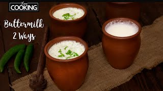 How to Make Buttermilk  Masala Buttermilk Recipe  Masala Chaas  Mattha Recipe  Buttermilk 2 Ways [upl. by Beckman]