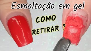 Como Remover ESMALTE EM GEL em Unhas Naturais  3 Formas Diferentes [upl. by Essilem3]