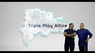 Altice Dominicana  ¡Triple Play Altice arropa al país [upl. by Jeannette448]