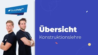 Konstruktionslehre  Übersicht StudyHelp [upl. by Betty]