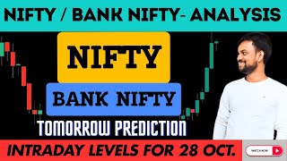 Nifty And Bank nifty Tomorrow Prediction 28 Oct Intraday Levels II [upl. by Chipman]