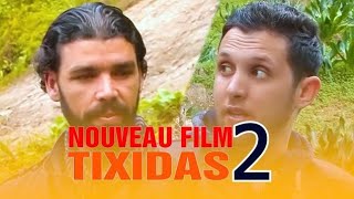 TIXIDAS 2FILM COMIQUE [upl. by Kcirdor]