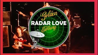 Golden Earring  Radar Love 1973 lyrics [upl. by Bridges231]