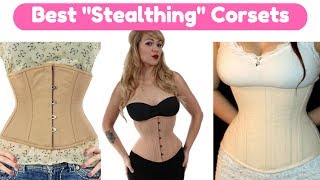 The Best quotStealthingquot Corsets What to Look For Hiding Corsets Under Clothing  Lucys Corsetry [upl. by Daveen388]