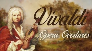 Vivaldi Opera Overtures [upl. by Roybn]