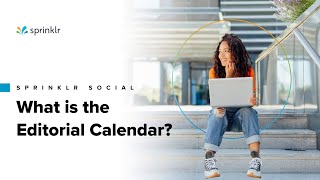 Sprinklr Social  Publishing amp Engagement Overview  What is the Editorial Calendar [upl. by Fayina]