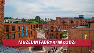 MUZEUM FABRYKI ŁÓDŹ [upl. by Cadal]