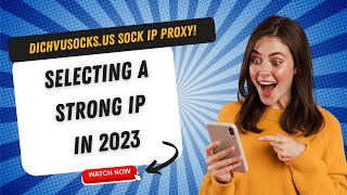 How to Select a Strong IP  Best SOCKS5 in 2023  How to find the best DichvusocksUs Sock IP Proxy [upl. by Jocko203]