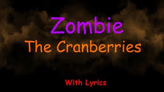 The Cranberries  Zombie with lyrics Karaoke [upl. by Trainor]