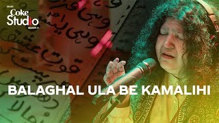 Coke Studio Season 11 Balaghal Ula Be Kamalihi Abida Parveen [upl. by Marcin]