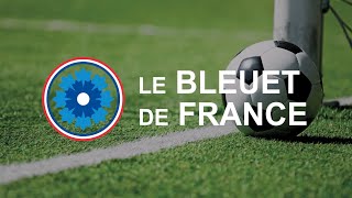 Le football français s’unit pour soutenir le Bleuet de France [upl. by Fishman743]