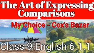 Class 9 English 611 My Choice Coxs Bazar   English Class 9 611 Page 78 80 [upl. by Nicol]