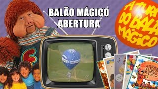 Programa Balão Mágico  Abertura 1983 [upl. by Chem]