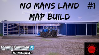 FS22 No Mans Land Map Build 1 TimeLapse Series [upl. by Ehling77]