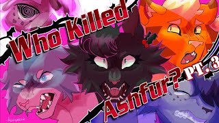 Warrior Cats Danganronpa  Who Killed Ashfur  Part 32 [upl. by Elocaj]