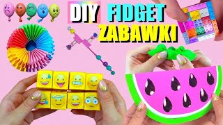 7 POMYSŁÓW NA ZABAWKI FIDGET DIY – JAK ZROBIĆ W DOMU PROSTE FIDGET – arbuz pop it i więcej [upl. by Liartnod]