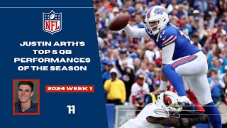 NFL Free Agent QB Justin Arth ranks his Top 5 Quarterback Performances of NFLWeek1 [upl. by Shanon]