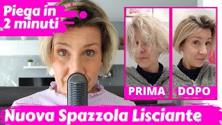 PIEGA IN 2 MINUTI con LA NUOVA SPAZZOLA LISCIANTE La provo con Voi  Barbara Easy Life [upl. by Comras]