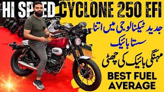 Hi Speed Cyclone 250cc EFI 2024 Lunched In Pakistan  Best Fuel Average  owmotorsports [upl. by O'Connor]