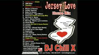 House Music  Jerseylove  DJ Chill X [upl. by Haret]