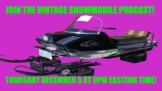 Vintage Snowmobile Podcast REPLAY from October 12 2023 [upl. by Hsur]