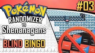 Pokemon Randomizer BLIND Bingo vs Shenanagans 3 [upl. by Gaspar820]