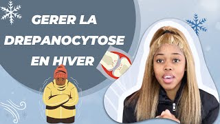 Vivre en Hiver avec la Drépanocytose ❄️💪 [upl. by Eile954]