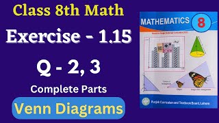 Class 8 Math Exercise 115  Questions 2 3  NEW BOOK  Venn Diagrams  Class 8 Math Ex 115 [upl. by Mascia]