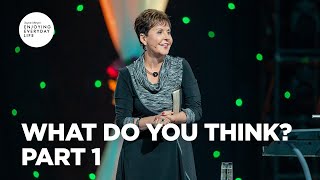 What Do You Think  Pt 1  Enjoying Everyday Life  Joyce Meyer [upl. by Caraviello978]