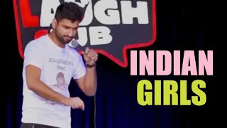 Indian Girls  Harsh Gujral  Stand Up Comedy [upl. by Iarahs]