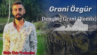 Grani Özgür  Dengbeji Grani Remix [upl. by Etiuqal851]