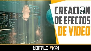 👽 Cómo Crear Efectos Visuales a tus Vídeos [upl. by Varin801]