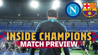 INSIDE CHAMPIONS  NapoliBarça Match preview [upl. by Nyledam]