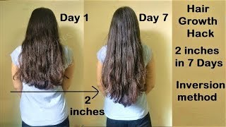 Hair Growth Hack  2 inches Hair Growth in 1 Week with Inversion Method  Get Long Hair [upl. by Boor969]