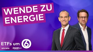 ETFs um 6  Wende zu Energie [upl. by Ahtaela]