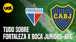 FORTALEZA X BOCA JUNIORS ONDE ASSISTIR AO VIVO HORÁRIO E INFORMAÇÕES PELA COPA SULAMERICANA [upl. by Penrose]