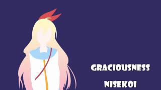 Nisekoi  Graciousness OST [upl. by Htrag]