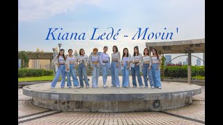 Flossy J  Kiana Ledé  Movin  Choreography by PekLaiI amp Peng Tang amp Renee Tam [upl. by Kei]