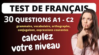 French test 30 questions  whats your level  A1 to C2 [upl. by Avie]