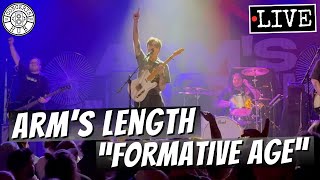 Arms Length quotFormative Agequot LIVE [upl. by Namron374]